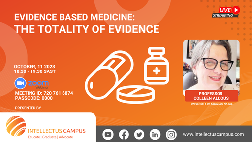 Evidence Based Medicine—The Totality of Evidence